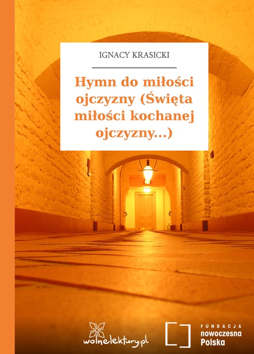 Hymn do miłości ojczyzny (Święta miłości kochanej ojczyzny...)