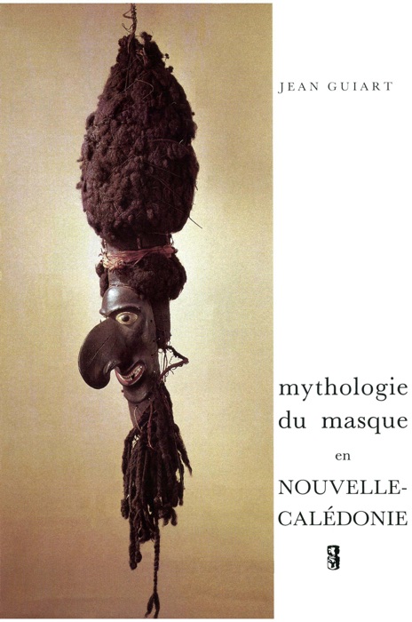 Mythologie du masque en Nouvelle-Calédonie