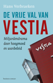 De vrije val van Vestia - Hans Verbraeken