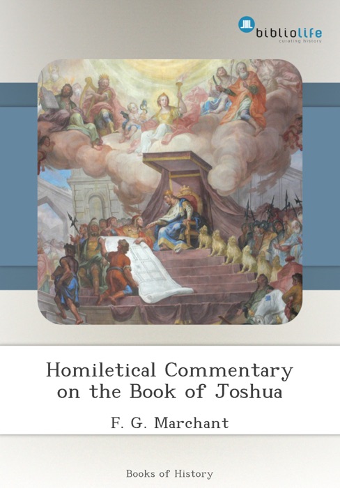 Homiletical Commentary on the Book of Joshua