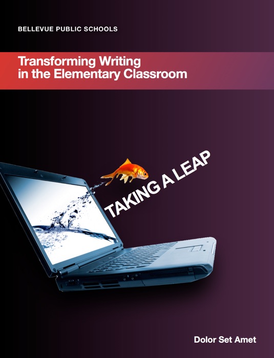 Transforming Writing in the Elementary Classroom
