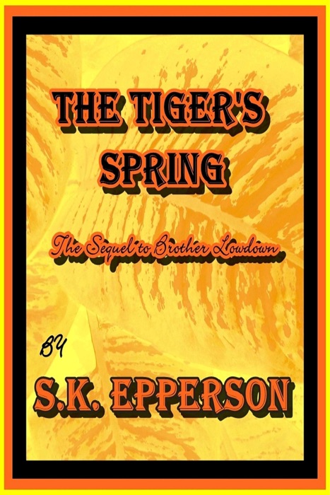 The Tiger's Spring