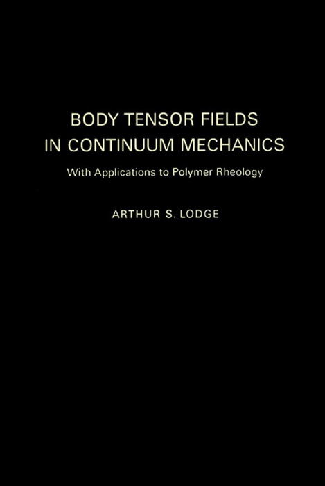 Body Tensor Fields in Continuum Mechanics
