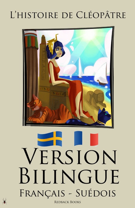 Version Bilingue - L'histoire de Cléopâtre (Français - Suédois)
