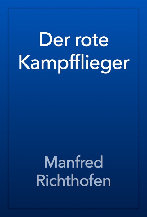 Der rote Kampfflieger