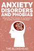 Anxiety Disorders And Phobias: What Are The Causes & Symptoms Of Anxiety Disorders & Phobia? - The Blokehead