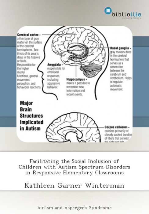 Facilitating the Social Inclusion of Children with Autism Spectrum Disorders in Responsive Elementary Classrooms