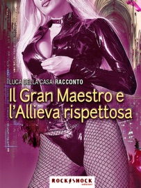 Book's Cover ofIl Gran Maestro e l’allieva rispettosa