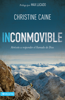 Inconmovible - Christine Caine