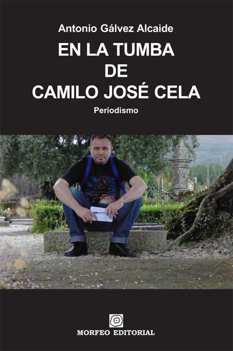 En la tumba de Camilo José Cela