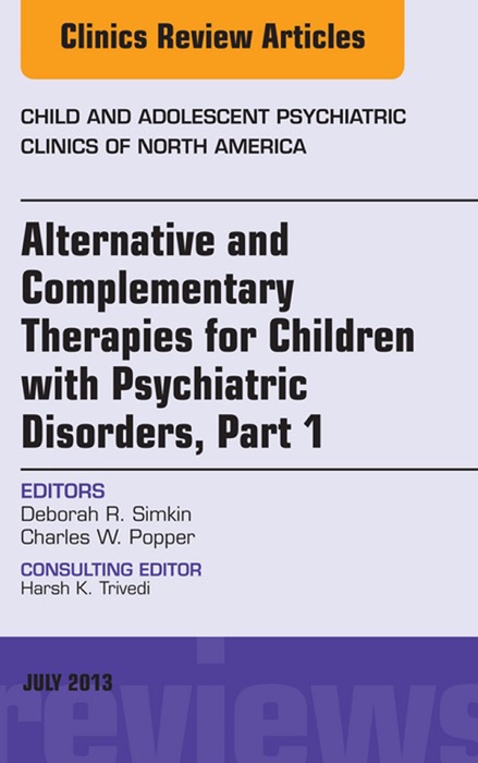 Alternative and Complementary Therapies for Children with Psychiatric Disorders