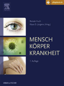 Mensch Körper Krankheit - Renate Huch & Klaus D. Jürgens