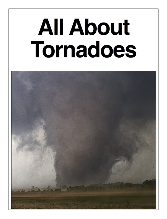 All About Tornadoes