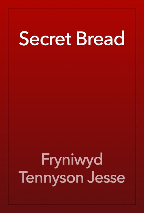 Secret Bread