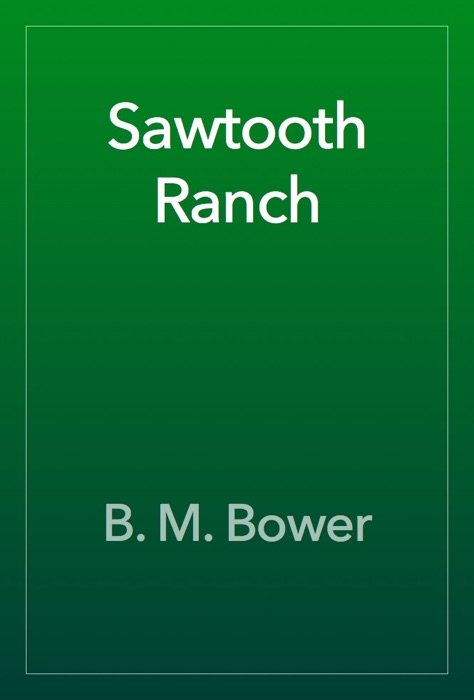 Sawtooth Ranch