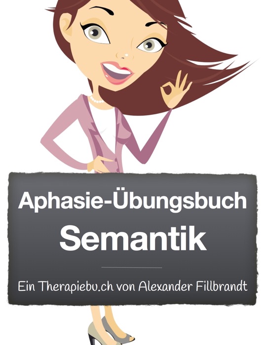 Aphasie-Übungsbuch Semantik