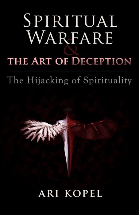 Spiritual Warfare & The Art of Deception