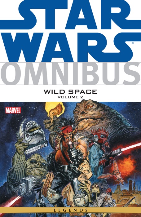 Star Wars Omnibus: Wild Space, Vol. 2