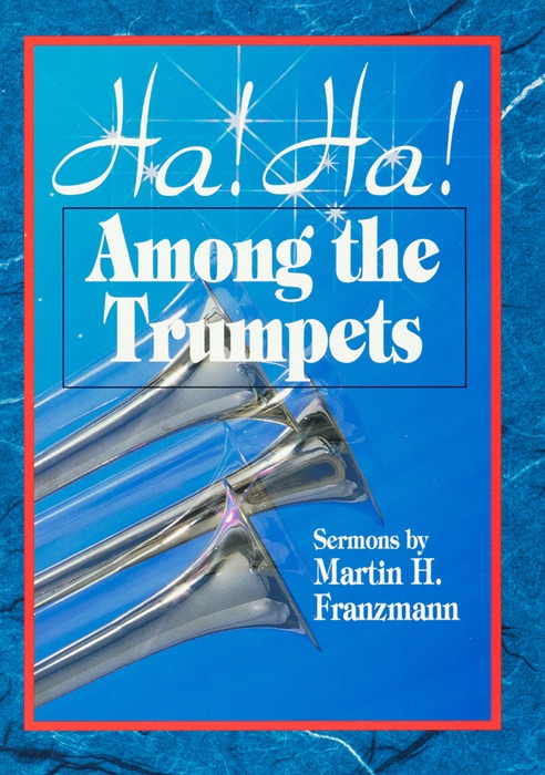 Ha! Ha! Among the Trumpets