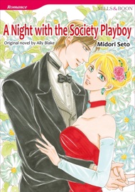 A NIGHT WITH THE SOCIETY PLAYBOY(Harlequin Comics) - Ally Blake by  Ally Blake PDF Download