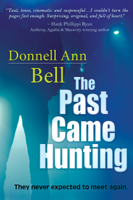 Donnell Ann Bell - The Past Came Hunting artwork
