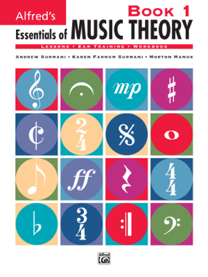 Read & Download Alfred's Essentials of Music Theory: Book 1 Book by Andrew Surmani, Karen Farnum Surmani & Morton Manus Online