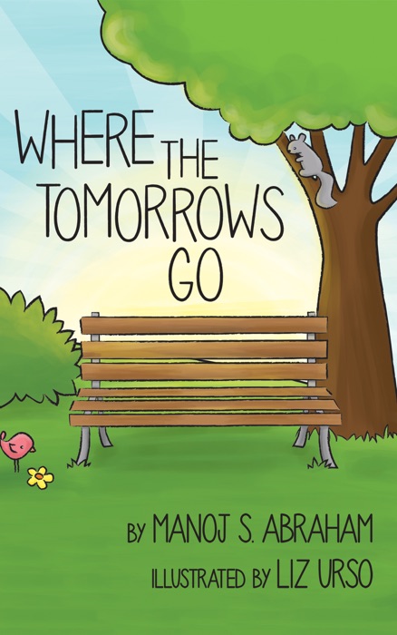 Where the Tomorrows Go