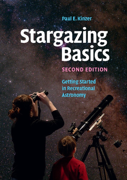 Stargazing Basics: Second Edition