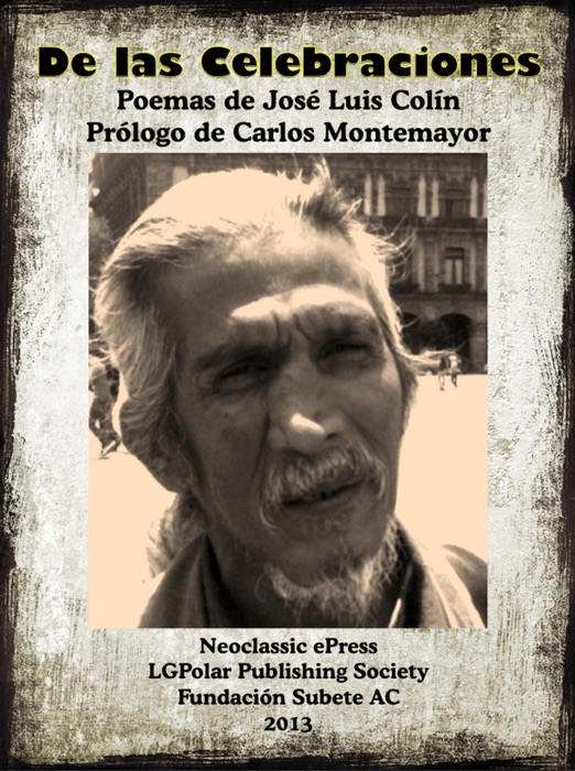 De las celebraciones, poemario por José Luis Colín