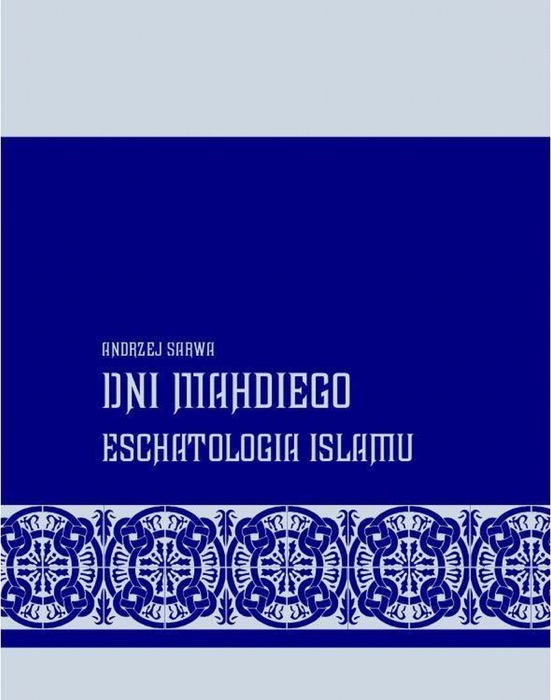 Dni Mahdiego Zaświaty w wierzeniach islamu