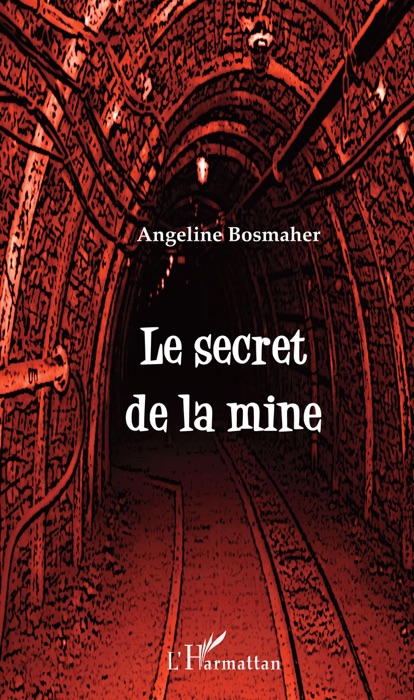 Le secret de la mine