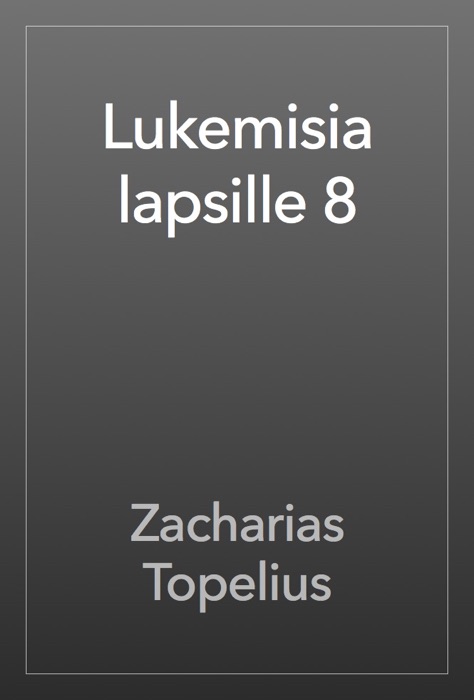 Lukemisia lapsille 8