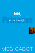The Princess Diaries, Volume II: Princess in the Spotlight - Meg Cabot