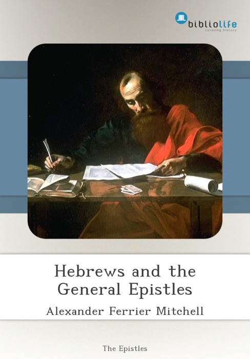 Hebrews and the General Epistles