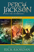 Percy Jackson and the Olympians: Books I-III - Rick Riordan