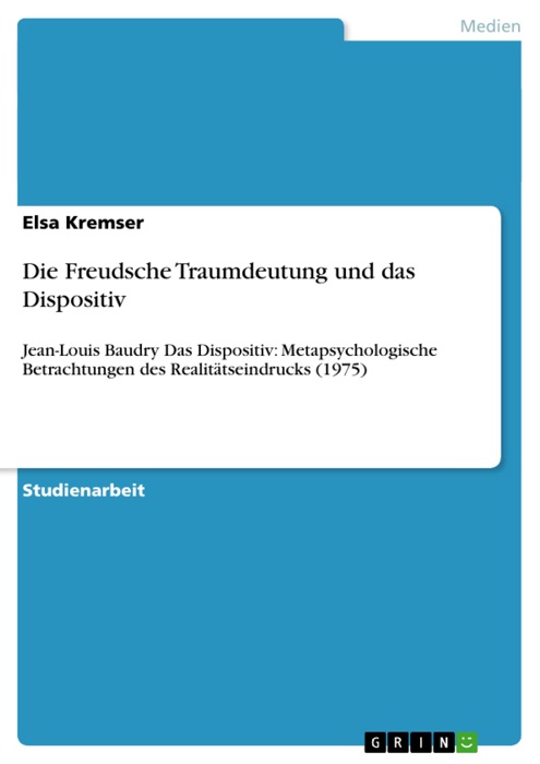 Die Freudsche Traumdeutung und das Dispositiv