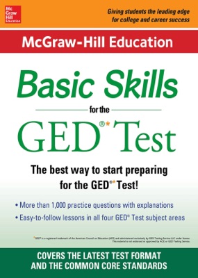 McGraw-Hill Education Basic Skills for the GED Test