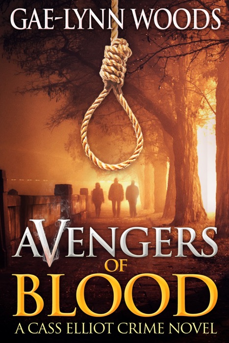 Avengers of Blood (Cass Elliot Crime Series Book 2)