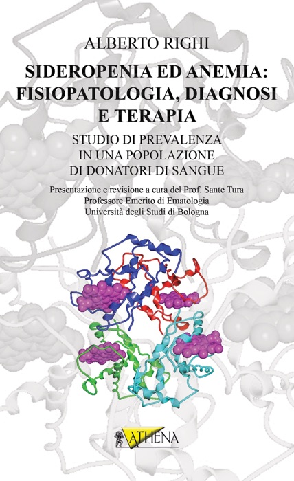 Sideropenia ed anemia: fisiopatologia, diagnosi e terapia