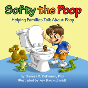 Read & Download Softy the Poop Book by Dr. Tom DuHamel & Kevin Brockschmidt Online