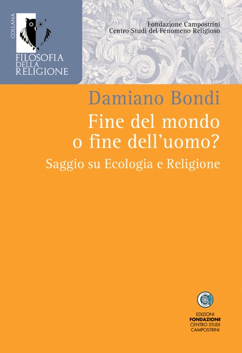 Fine del mondo o fine dell'uomo?