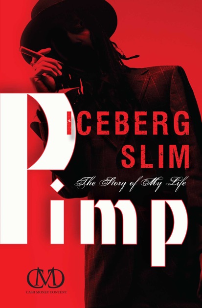 iceberg slim pimp 2013