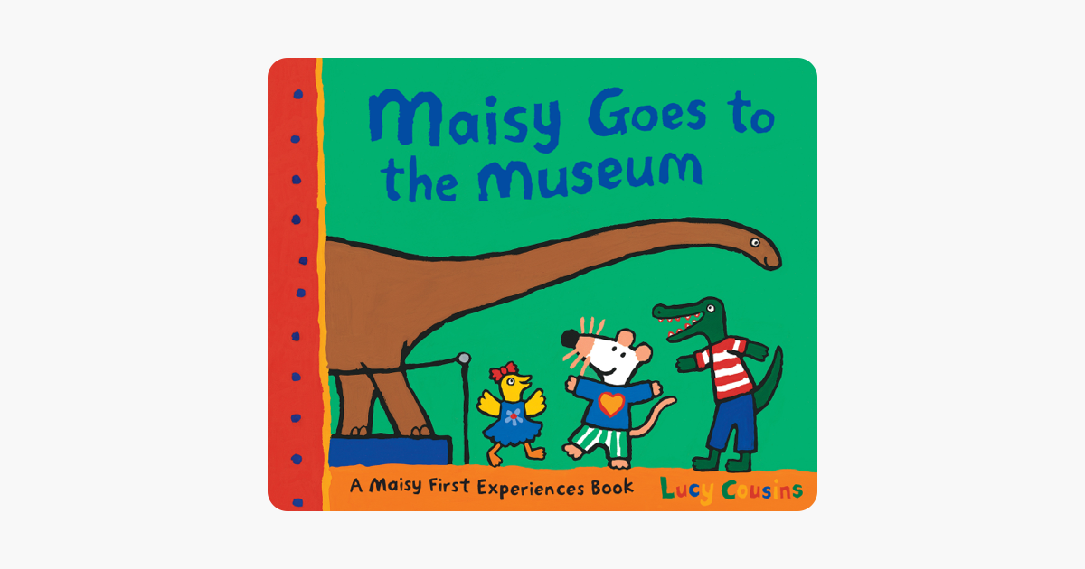 ‎Maisy Goes to the Museum on Apple Books