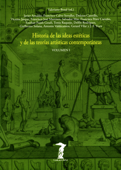 Historia de las ideas estéticas y de las teorías artísticas contemporáneas. Vol. 1 - . Varios & Valeriano Bozal