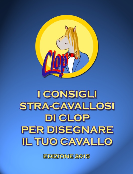 I consigli di clop per disegnare il cavallo