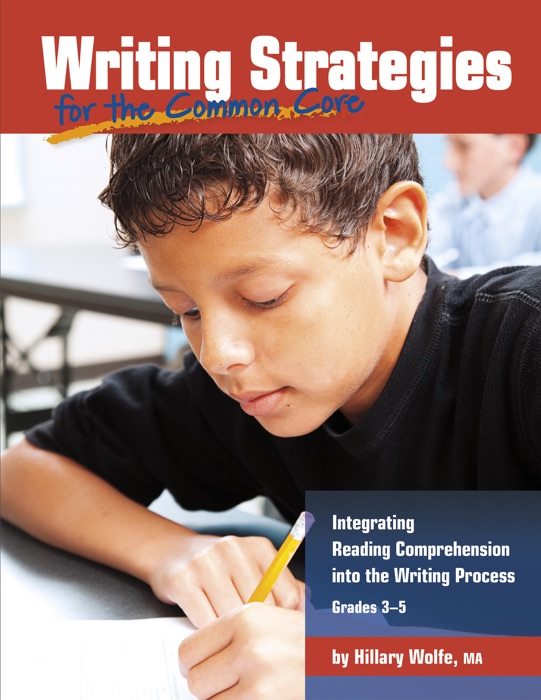 Writing Strategies for the Common Core