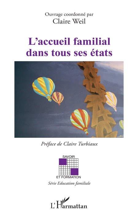 L’accueil familial dans tous ses états