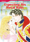 Expecting His Royal Baby (Harlequin Comics) - Ayumu Aso & Susan Stephens