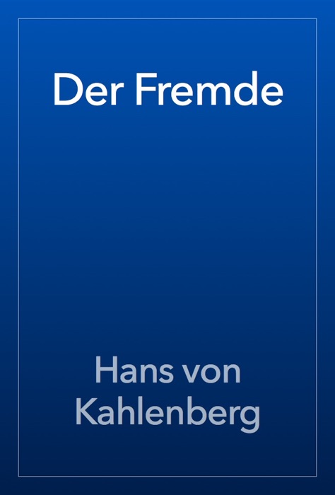 Der Fremde