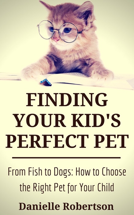 Finding Your Kid's Perfect Pet